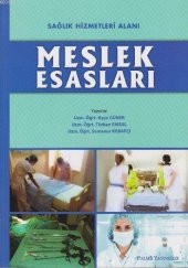 Sağlık Hizmetleri Alanı Meslek Esasları Palme Yayınevi - 1