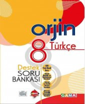 Gama 8.Sınıf Orjin Türkçe Destek Soru Bankası - 1