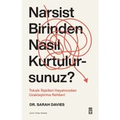 NARSİST BİRİNDEN NASIL KURTULURSUNUZ SARAH DAVİES TİMAŞ - 1