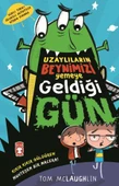 Uzaylıların Beynimizi Yemeye Geldiği Gün TOM MCLAUGHLİN - 1