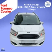 Ford Tourneo Courier 2014-2017 Model Arası Far Kaşı Krom 2 Parça Paslanmaz Çelik - 1