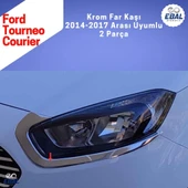 Ford Tourneo Courier 2014-2017 Model Arası Far Kaşı Krom 2 Parça Paslanmaz Çelik - 2