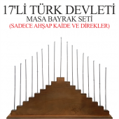 17'li Türk Devletleri Ahşap Kaide + Direkler - 1