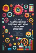 Eğitimde Tasarım Odaklı Düşünme Yaklaşımı ve Uygulama Örnekleri - 1