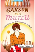 Garson Ve Mutlu - 1