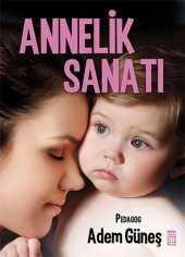 Annelik Sanatı ADEM GÜNEŞ - 1