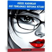 Güzel Kadınlar Gri Tonlamalı Boyama Kitabı - 1
