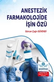 Anestezik Farmakolojide İşin Özü thumbnail 2