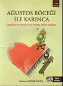 Ağustos Böceği Ile Karınca  çocuklar Ve Gençler ıçin Piyano Eşlikli şarkılar - 1
