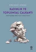 Kadınlık Ve Toplumsal Çalkantı - 1