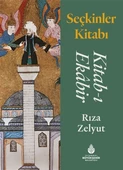 Seçkinler Kitabı - Kitab-ı Ekabir - 1