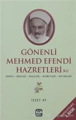 Gönenli Mehmet Efendi  Hayatı, Duaları, Vaazları, Hizmetleri, Hatıraları - 1