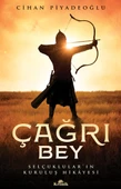 Çağrı Bey - Selçuklular ın Kuruluş Hikayesi - 1