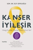 Kanser İyileşir - 1