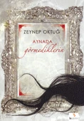 Aynada Görmediklerin - 1