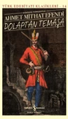 Dolaptan Temaşa (Günümüz Türkçesiyle) - Türk Edebiyatı Klasikleri - 1