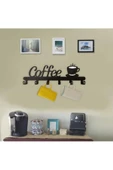 HERO DİZAYN Dekoratif Coffee Yazılı Mutfak Fincan ve Kupa Askılığı - 5
