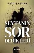 Şeytanın Sor Dedikleri - 1