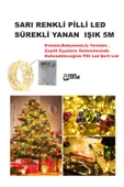 SARI IŞIKLI SÜREKLİ YANAN  PİLLİ LED IŞIK 5M EV, BAHÇE, OFİS , ÇEŞİTLİ EŞYA SÜSLEME LED ŞERİT IŞIK - 3