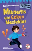Kıkırdayan Meslekler 1 –  Mıknatıs Gibi Çeken Meslekler - 1