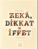 Zeka, Dikkat ve İffet - 1