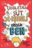 Çikolatalı Süt, X-Işınlı Gözlük Ve Ben - 1