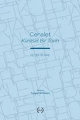 Cehalet Küresel Bir Tarih - 1
