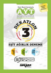 ANKARA AYT DEKATLON 3 EŞİT AĞIRLIK DENEME-2021 - 1
