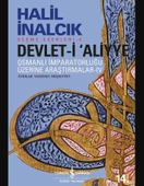 İş Bankası Kültür Yayınları Halil İnalcık Devlet-i Aliyye Osmanlı İmparatorluğu Üzerine Araştırmalar 4 - 1