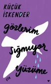 Gözlerim Sığmıyor Yüzüme - Ciltli - 1