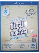 Bilfen Yayıncılık 8. Sınıf Matematik Hafta Hafta Ölçüm Noktası Yeni - 1