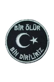Nakış Patch Bir Ölür Bin Diriliriz - 1