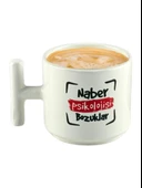 DeepCraft Best Quality 'Naber Psikolojisi Bozuklar' T Kulplu Kupa Yılbaşı,Sevgililer Günü Hediyelik Kupa 185ML - 2