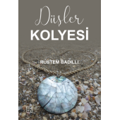 Düşler Kolyesi - Rüstem Badıllı - 1