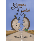 Seyyah-ı Nakkal - Gazel Yiğit - 1