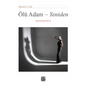 Ölü Adam - Yeniden - İsmail H. Tak - 1