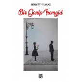 Bir Garip İremgül - Servet Yılmaz - 1