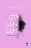 Çocukluk, Kopenhag Üçlemesi - Tove Ditlevsen - 1
