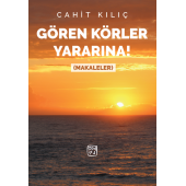 Gören Körler Yararına - Cahit Kılıç - 1