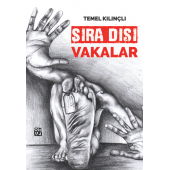 Sıra Dışı Vakalar - Temel Kılınçlı - 1