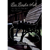 Bir Başka Aşk (Nam-ı Diğer Bir Buket Aşk 2) - BERKAN KARASU - 1