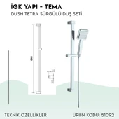 İGK YAPI - TEMA Dush Tetra Sürgülü Duş Seti (51092) - 4