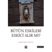Bütün Eskileri Eskici Alır mı? - Mustafa Koca - 1