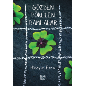Gözden Dökülen Damlalar - Hüseyin Eren - 1