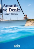 Amatör ve Deniz - 1