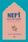 Nefi Hayatı, Sanatı, Eserleri - 1