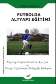 Futbolda Altyapı Eğitimi - 1