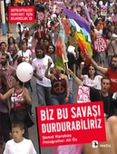 Biz Bu Savaşı Durdurabiliriz Türkiye'de Savaş Karşıtı Hareketin Bir Yılı - 1