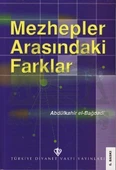 Mezhepler Arasındaki Farklar - 1