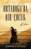 Ortadoğu`da Bir Çocuk Kefen - 1